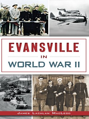 cover image of Evansville in World War II